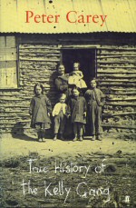 True History of the Kelly Gang