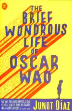 The Brief Wonderous Life of Oscar Wao