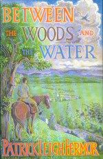 Between the Woods and the Water