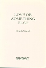 Love or Something Else