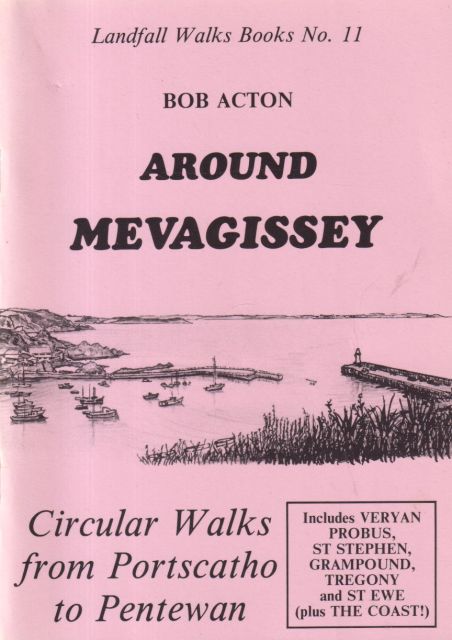 Around Mevagissey Bob Acton