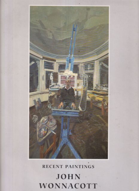 Recent Paintings John Wonnacott Giles Auty (introduces)