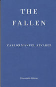 The Fallen Carlos Manuel Alvarez