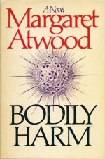 Bodily Harm Margaret Atwood