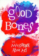 Good Bones Margaret Atwood