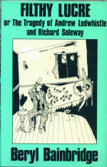 Filthy Lucre Beryl Bainbridge