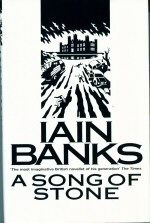 A Song of Stone Iain Banks