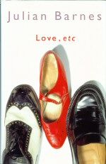 Love, etc Julian Barnes