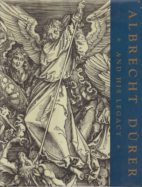 Albrecht Durer and his Legacy - The Graphic Work of a Renaissance Artist Giulia Bartram