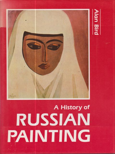 A History of Russian Painting Alan Bird