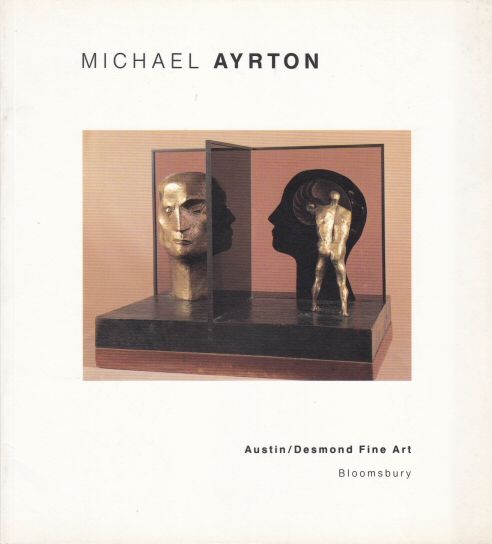 Michael Ayrton - Sculpture Paintings Drawings Paints Adrian Heath (introduces)