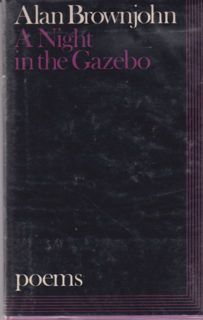 A Night in the Gazebo Alan Brownjohn