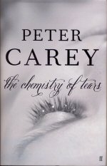The Chemistry of Tears Peter Carey