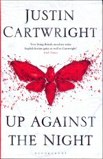 Up Against the Night Justin Cartwright