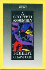 A Scottish Assembly Robert Crawford
