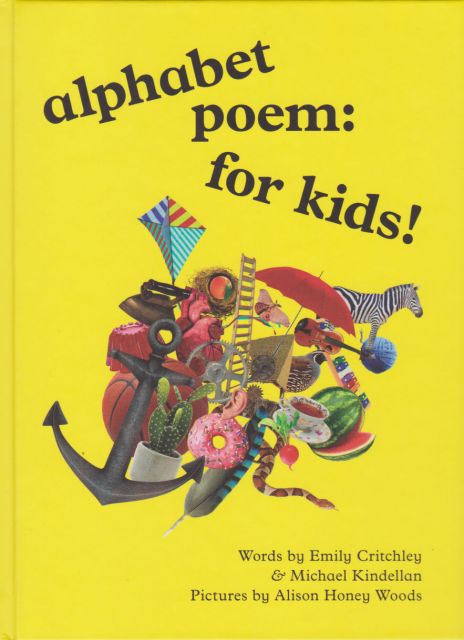 Alphabet Poem: For Kids! Emily Critchley
