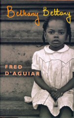 Bethany, Bettany Fred D'Aguiar