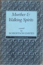 Murther & Walking Spirits Robertson Davies
