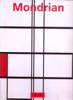 Piet Mondrian 1872-1944 Structures in Space Susanne Deicher (edits)