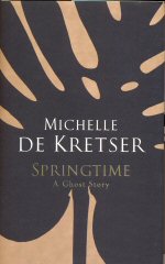 Springtime Michelle de Kretser