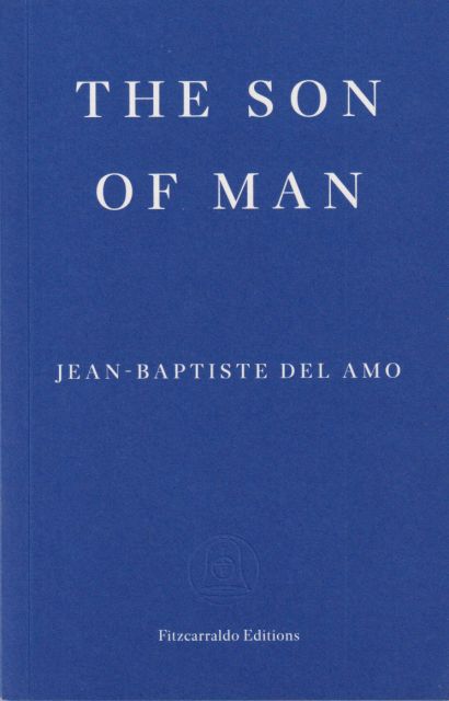 The Son of Man Jean-Baptiste Del Amo