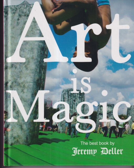 Art is Magic Jeremy Deller