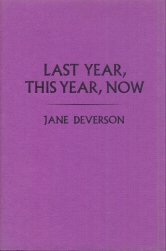 Last Year, This Year, Now Jane Deverson