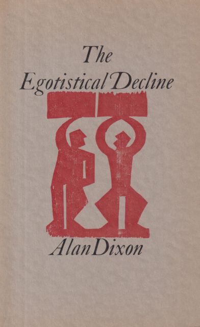 The Egotistical Decline Alan Dixon