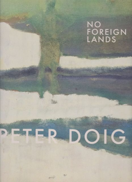 No Foreign Lands Peter Doig