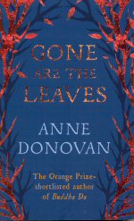 Gone are the Leaves Anne Donovan