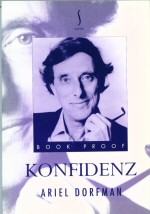 Konfidenz Ariel Dorfman