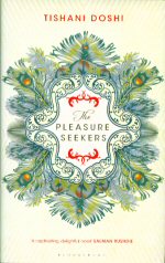 The Pleasurre Seekers Tishani Doshi