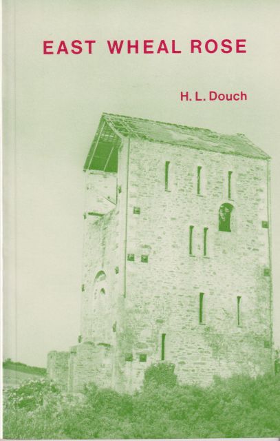 East Wheal Rose H.L. Douch