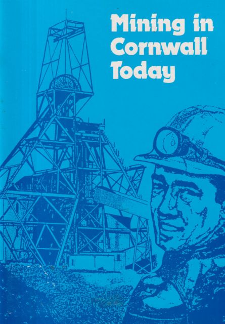 Mining in Cornwall Today - An up-to-date Review of Cornish Mining C.G. Down