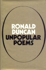 Unpopular Poems Ronald Duncan