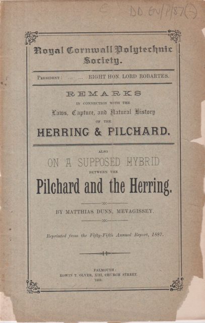 Remarks in Connection with the Laws, Capture, and Natural History of the Herring and Pichard Matthias Dunn
