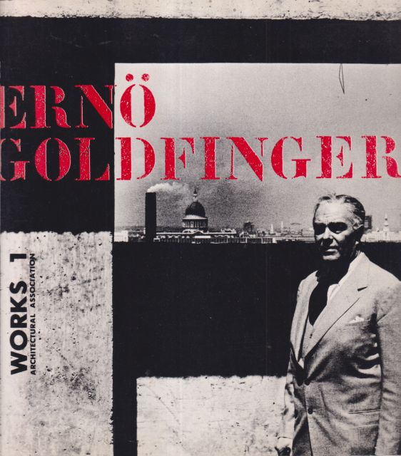Erno Goldfinger James Dunnett (compiles)