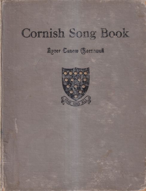 The Cornish Song Book Ralph Dunstan