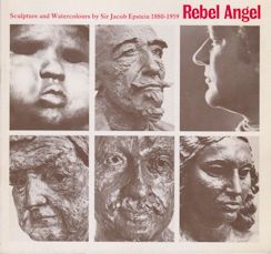 Rebel Angel - Sculpture and Watercolours by Sir Jacob Epstein 1880-1959 Michael Diamond (introduces)