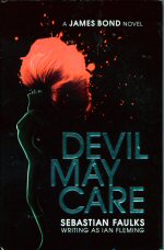 Devil May Care Sebastian Faulks