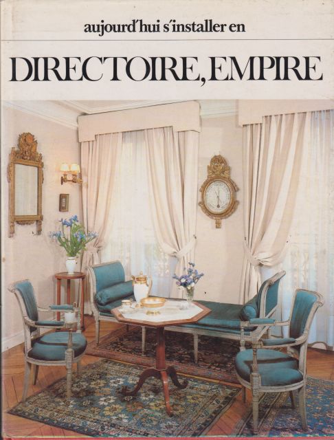 Aujourd'hui S'installer en Directoire, Empire Pierre-Marie Favelac