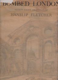 Bombed London Hanslip Fletcher