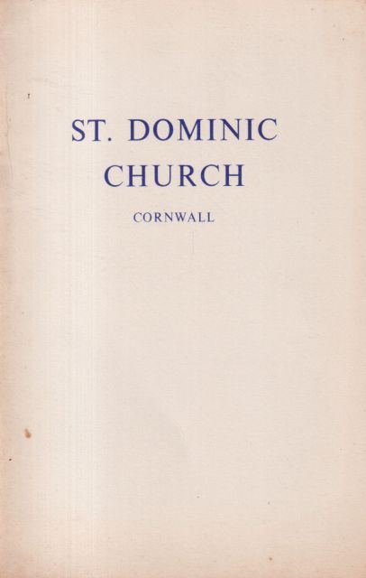 An Inventory of the Silver, Pewter, Manuscripts, Books, etc., etc.in the Possession of the Rector and Churchwardens of St. Dominic Cornwall M.B. Geach
