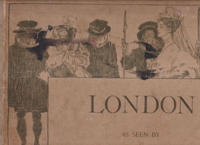 London as Seen by Charles Dana Gibson Charles Dana Gibson