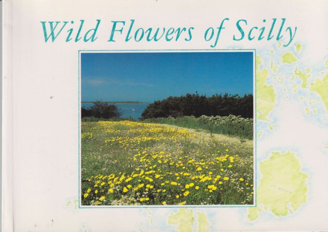 Wild Flowers of Scilly Frank Gibson
