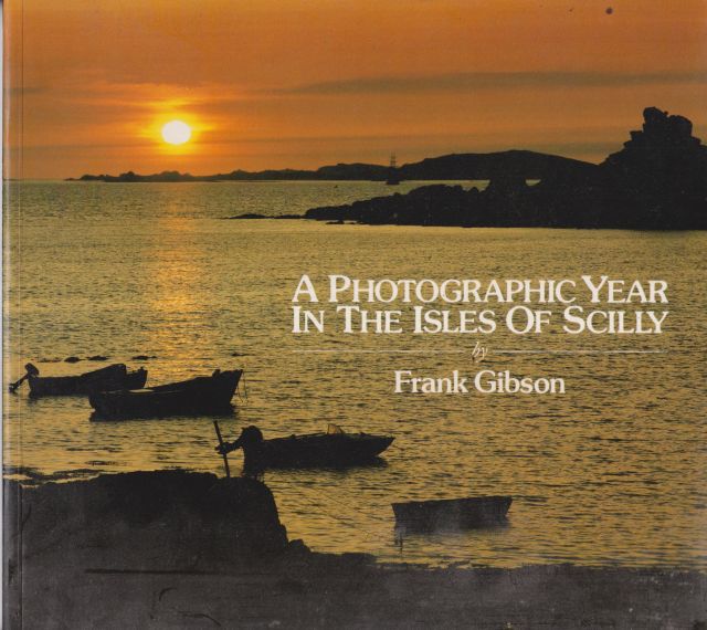 A Photographic Year in the Isles of Scilly Frank Gibson