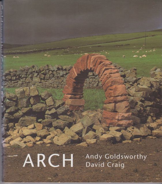 Arch Andy Goldsworthy