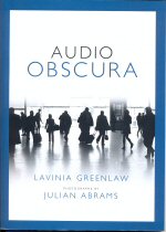 Audio  Obscura Lavinia Greenlaw