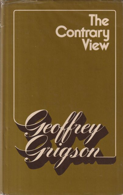 The Contrary View - Glimpses of Fudge and Gold Geoffrey Grigson
