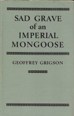 Sad Grave of an Imperial Mongoose Geoffrey Grigson